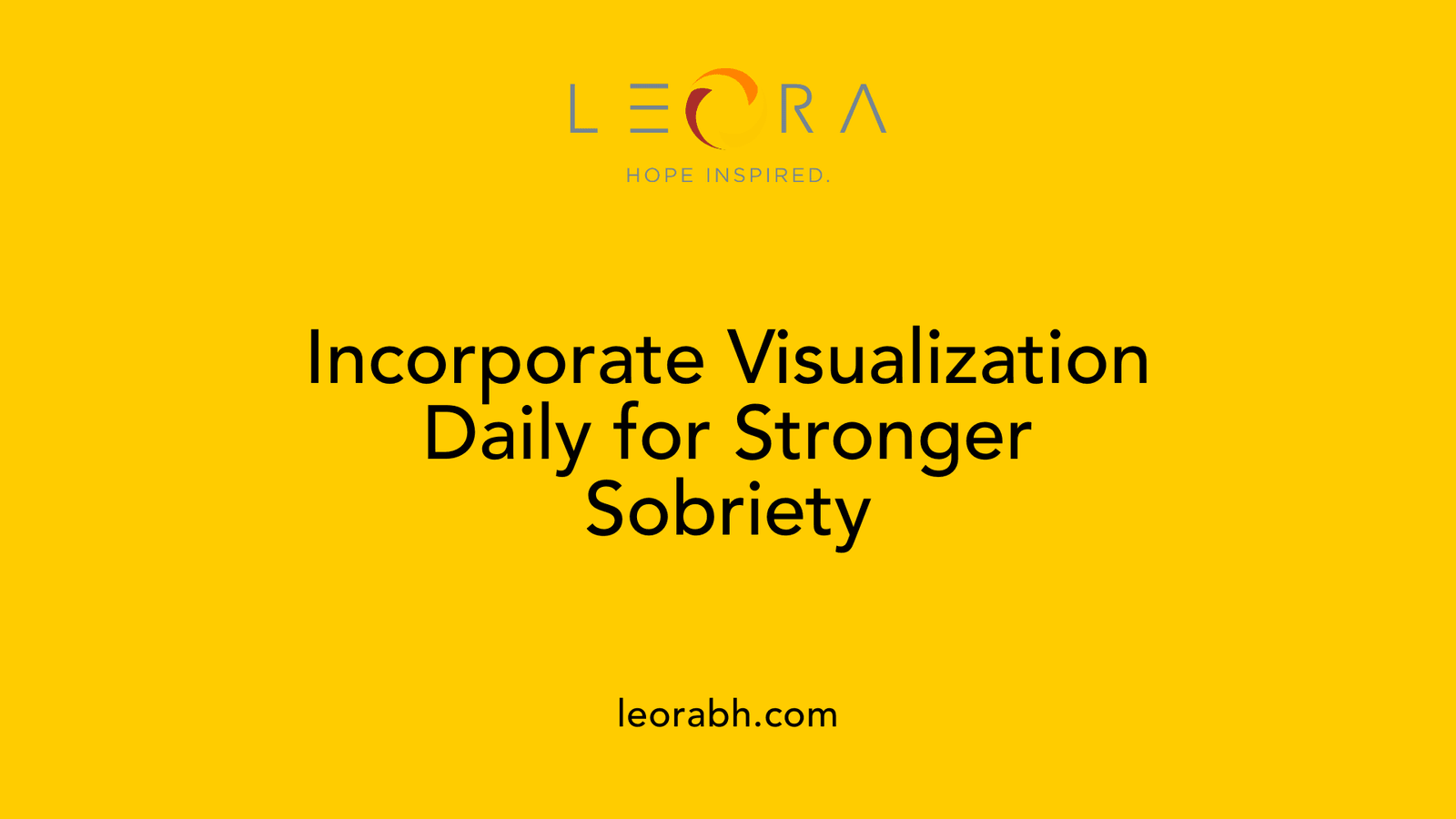 Incorporate Visualization Daily for Stronger Sobriety