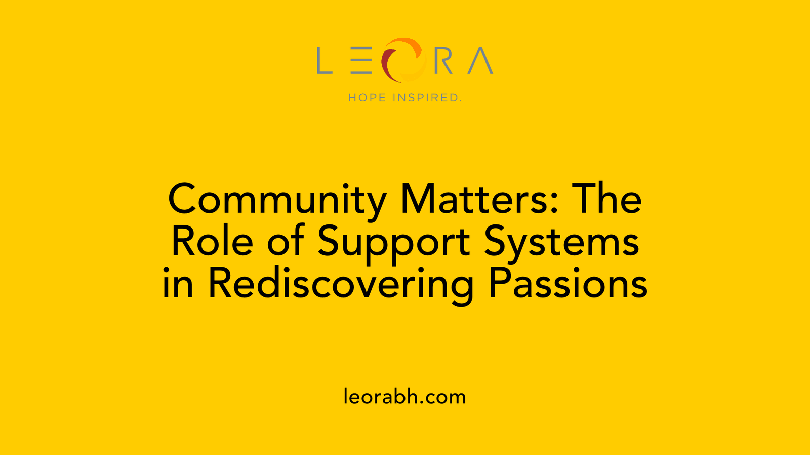 Community Matters: The Role of Support Systems in Rediscovering Passions