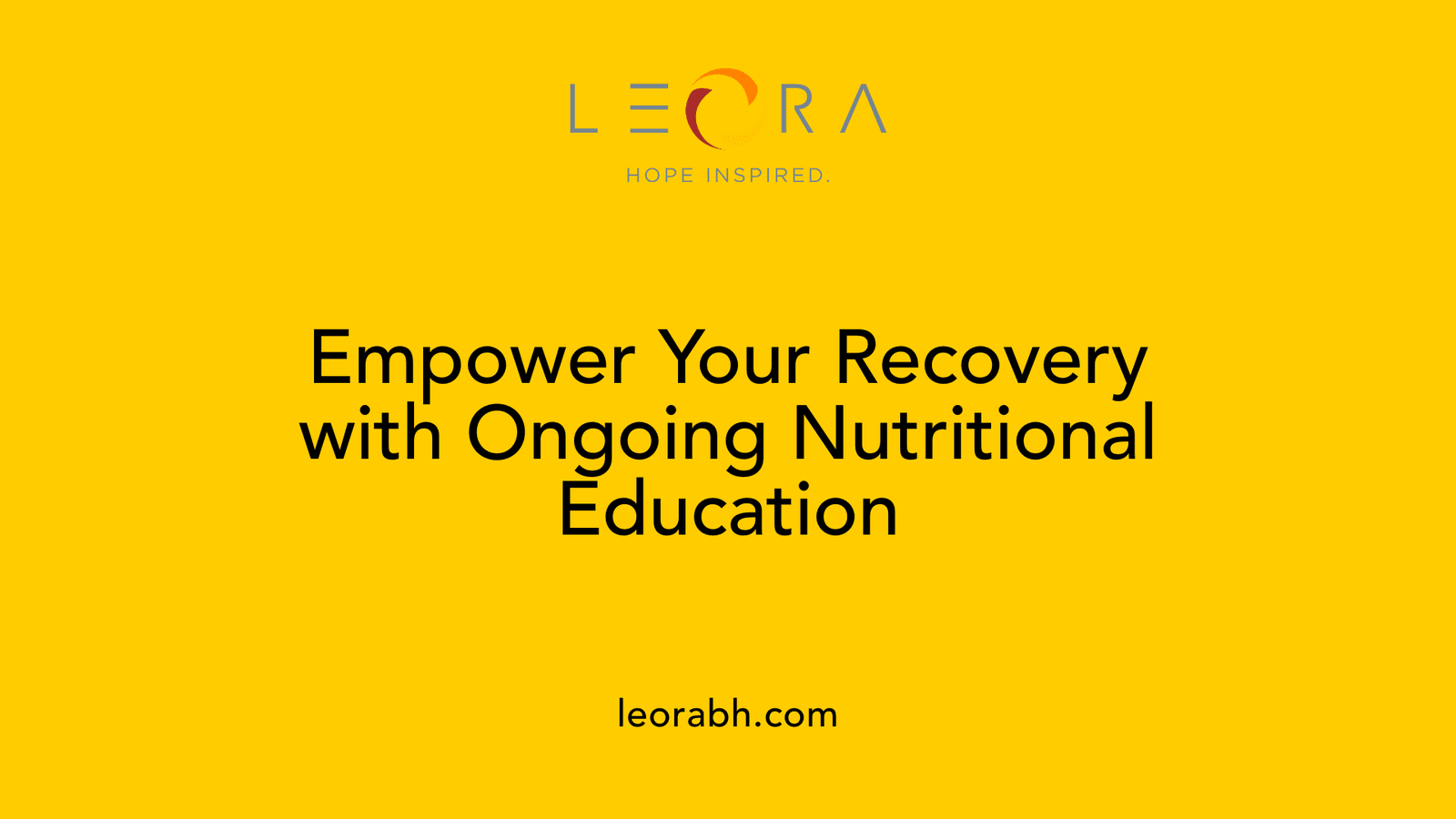 Empower Your Recovery with Ongoing Nutritional Education