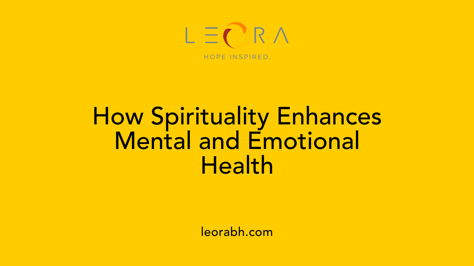 How Spirituality Enhances Mental and Emotional Health