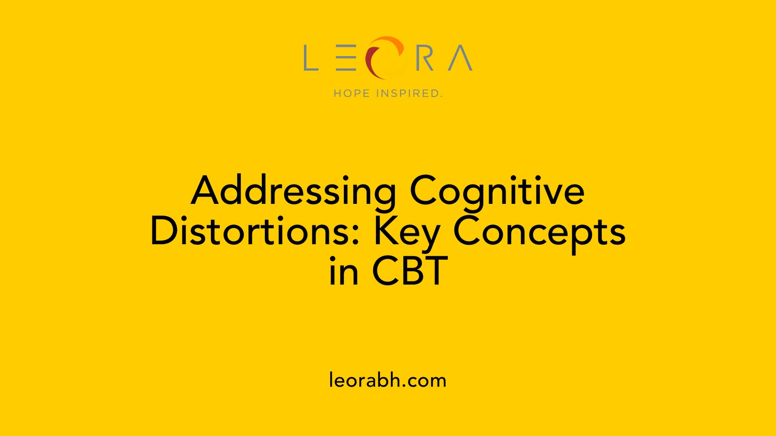 Addressing Cognitive Distortions: Key Concepts in CBT