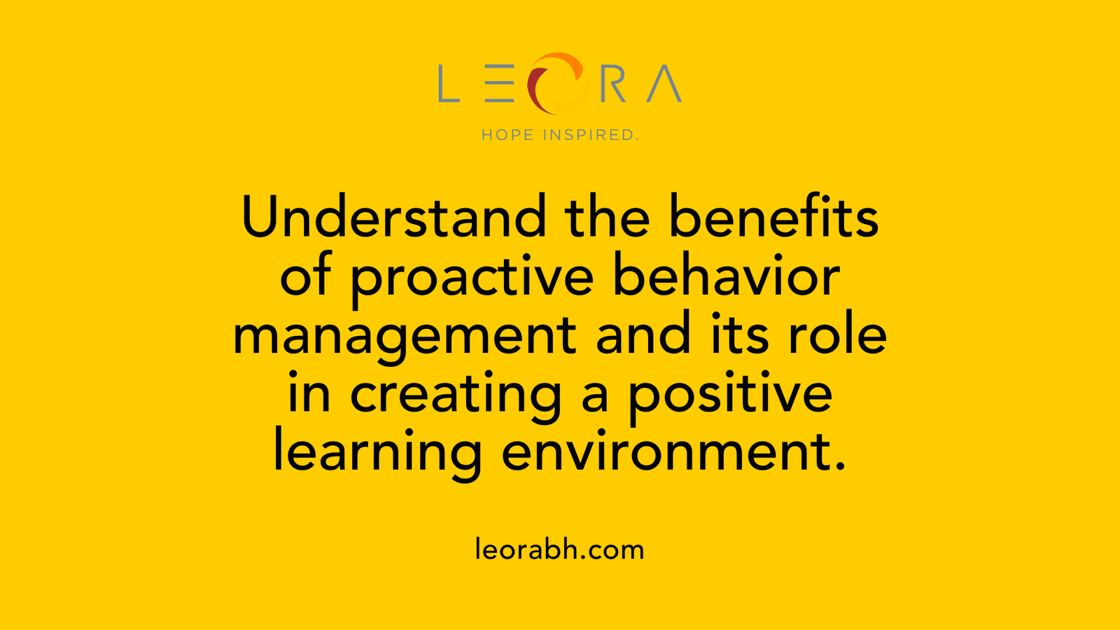 Understand the benefits of proactive behavior management and its role in creating a positive learning environment.