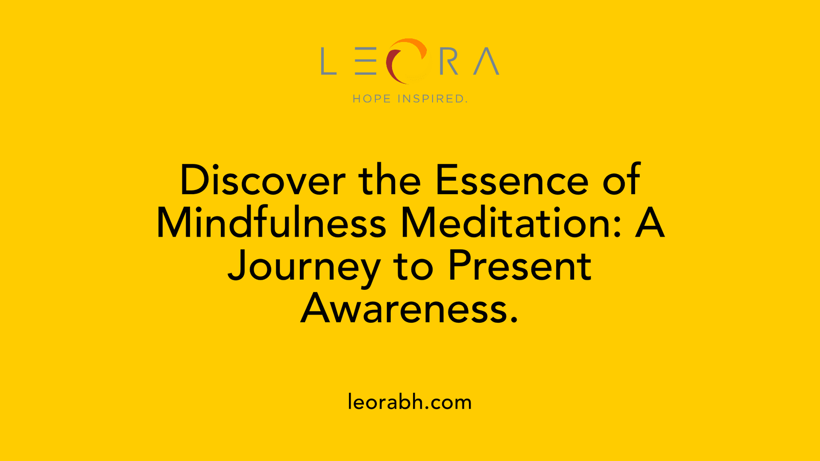 Discover the Essence of Mindfulness Meditation: A Journey to Present Awareness.