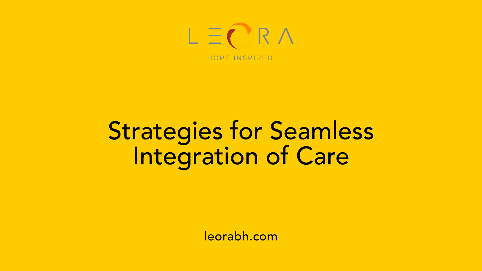 Strategies for Seamless Integration of Care