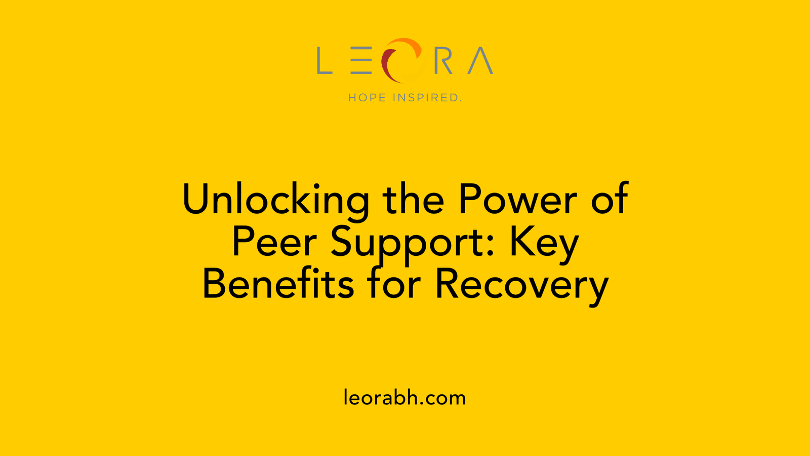 Unlocking the Power of Peer Support: Key Benefits for Recovery