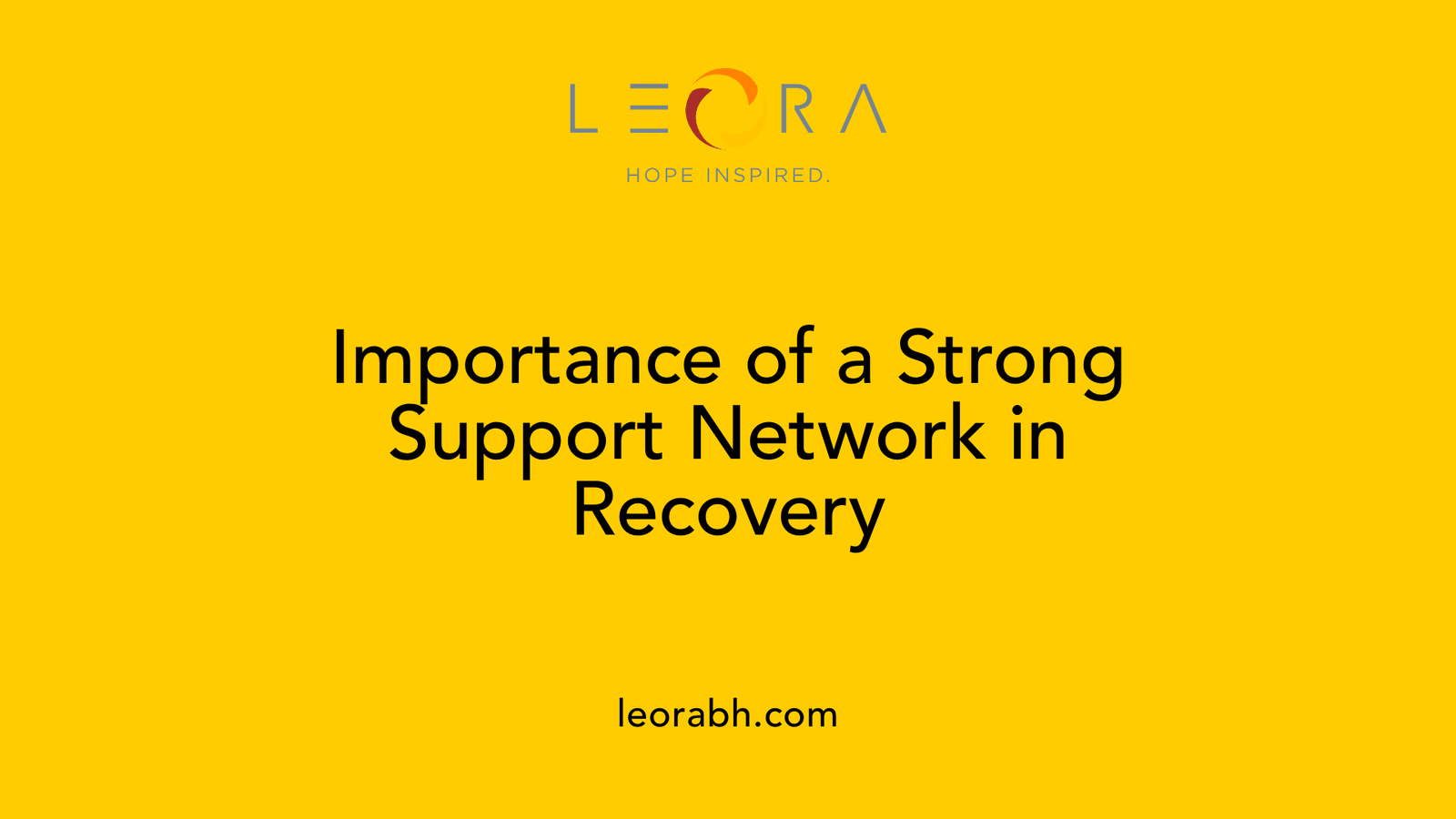 Importance of a Strong Support Network in Recovery