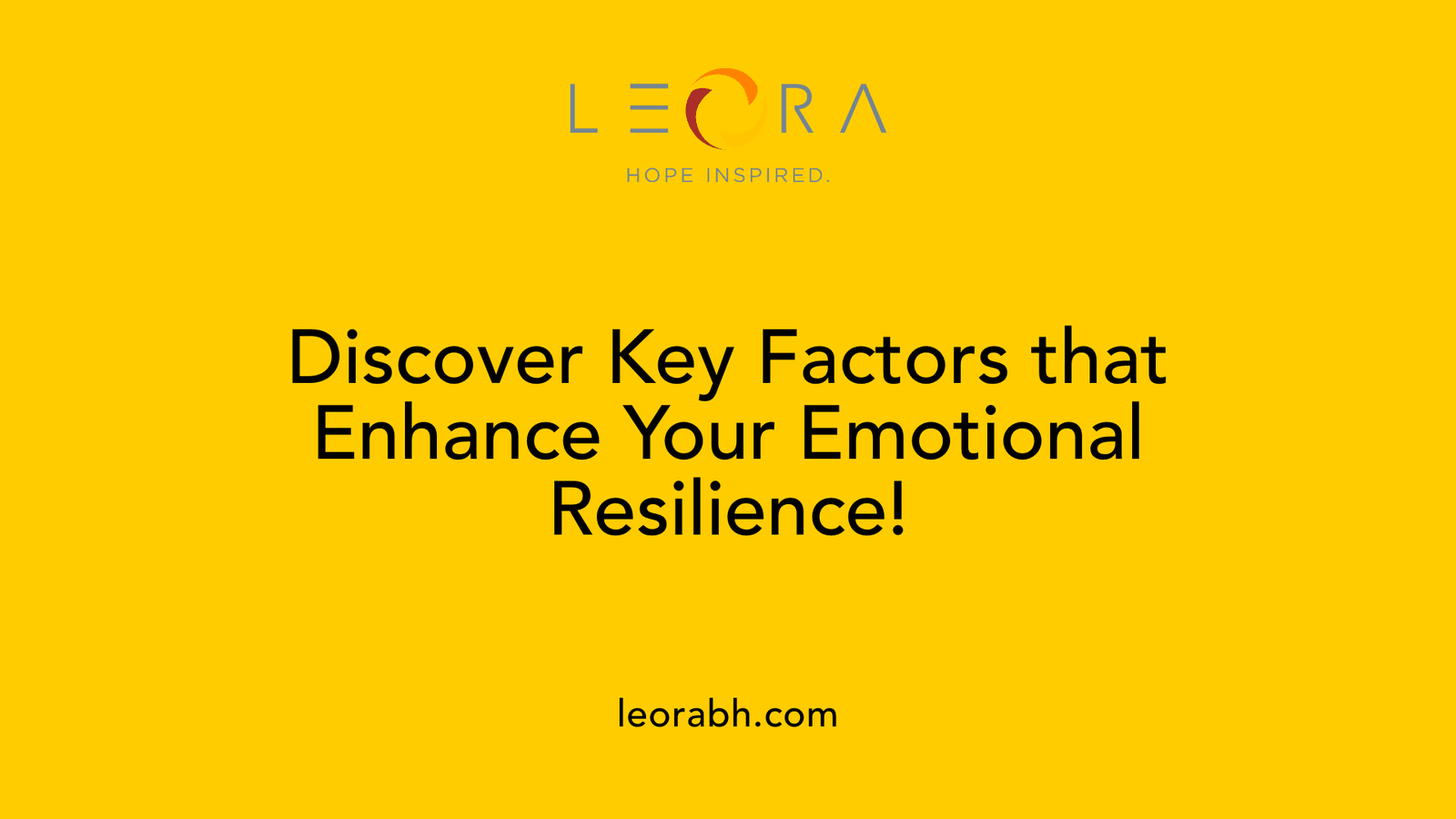 Discover Key Factors that Enhance Your Emotional Resilience!