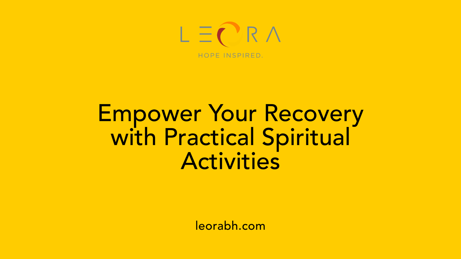 Empower Your Recovery with Practical Spiritual Activities