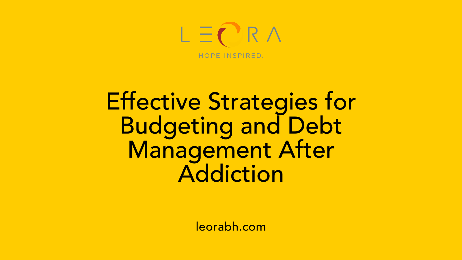 Effective Strategies for Budgeting and Debt Management After Addiction