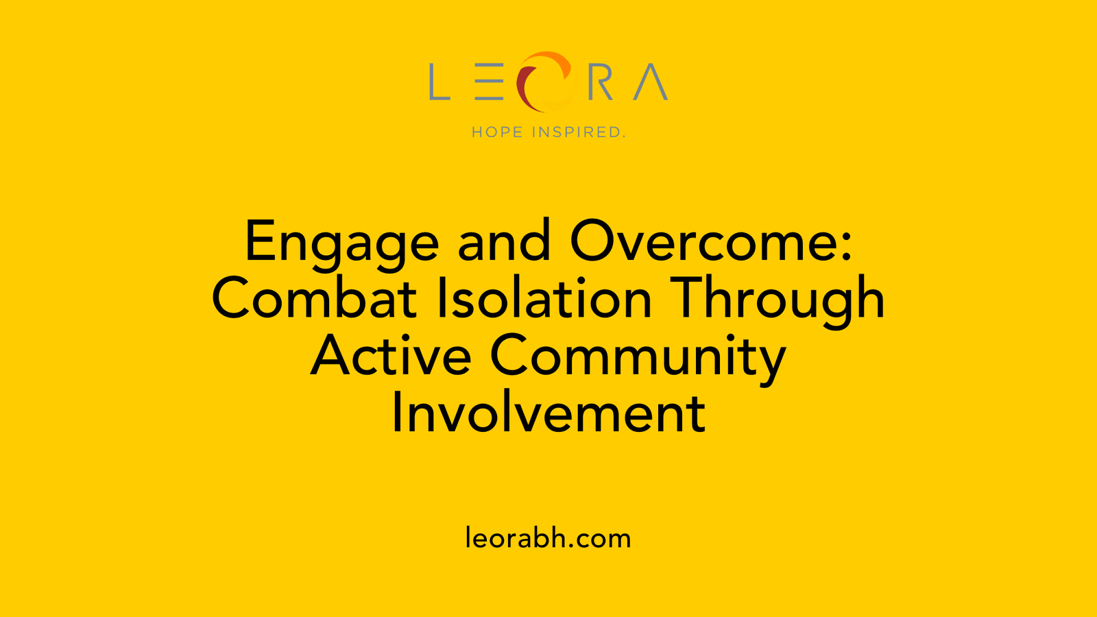 Engage and Overcome: Combat Isolation Through Active Community Involvement