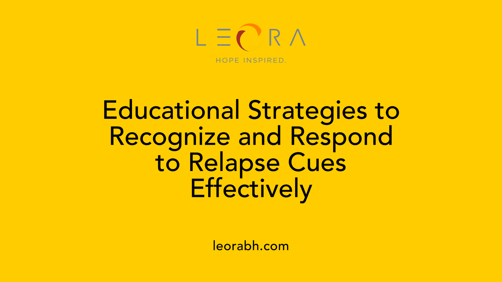 Educational Strategies to Recognize and Respond to Relapse Cues Effectively