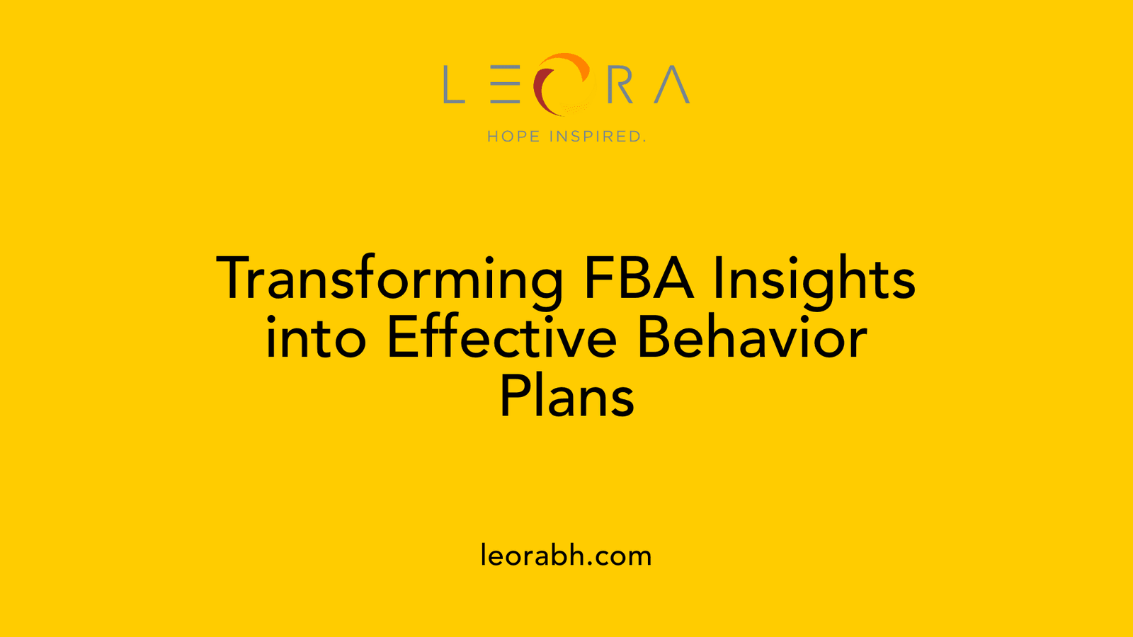 Transforming FBA Insights into Effective Behavior Plans