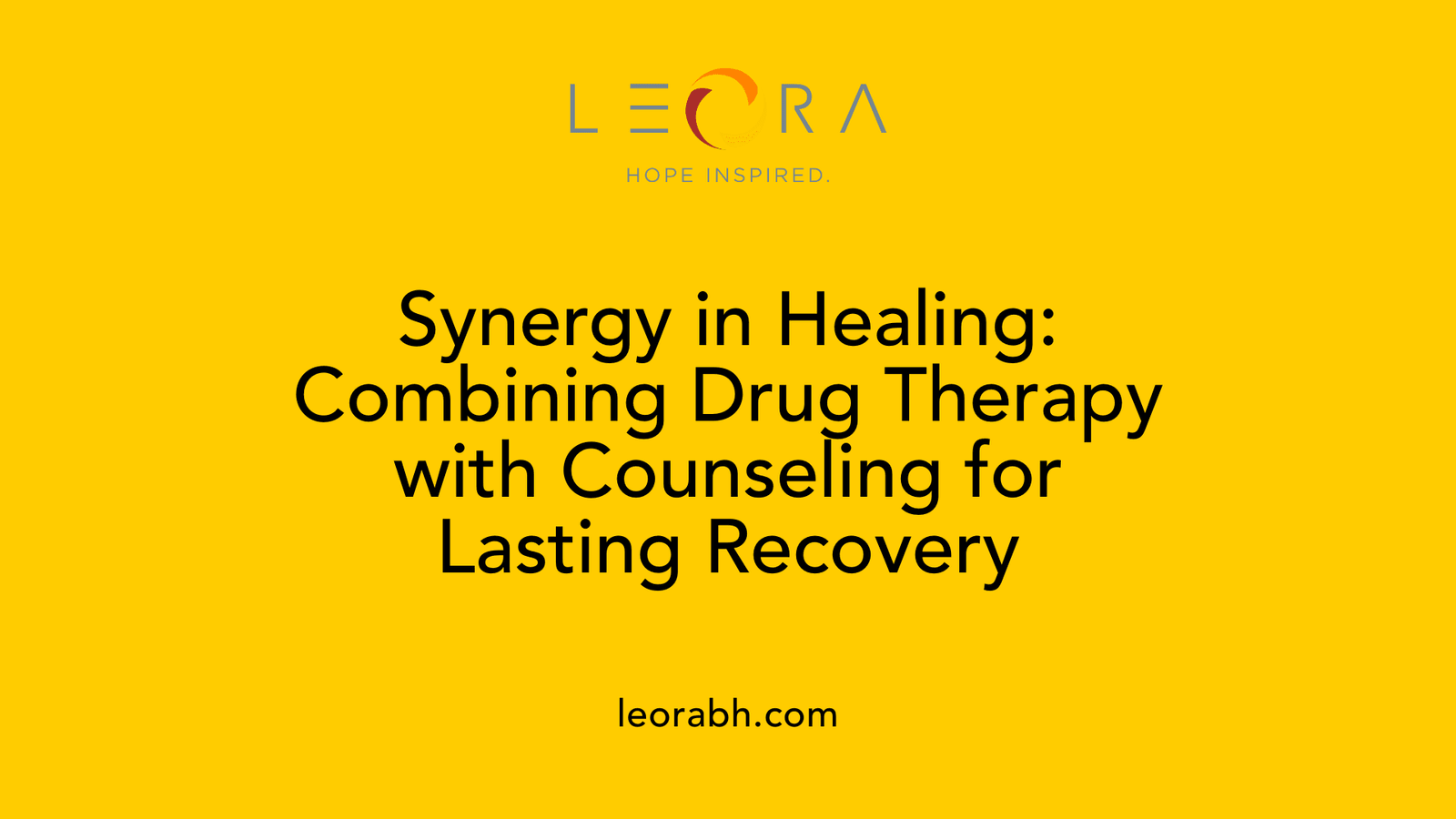 Synergy in Healing: Combining Drug Therapy with Counseling for Lasting Recovery