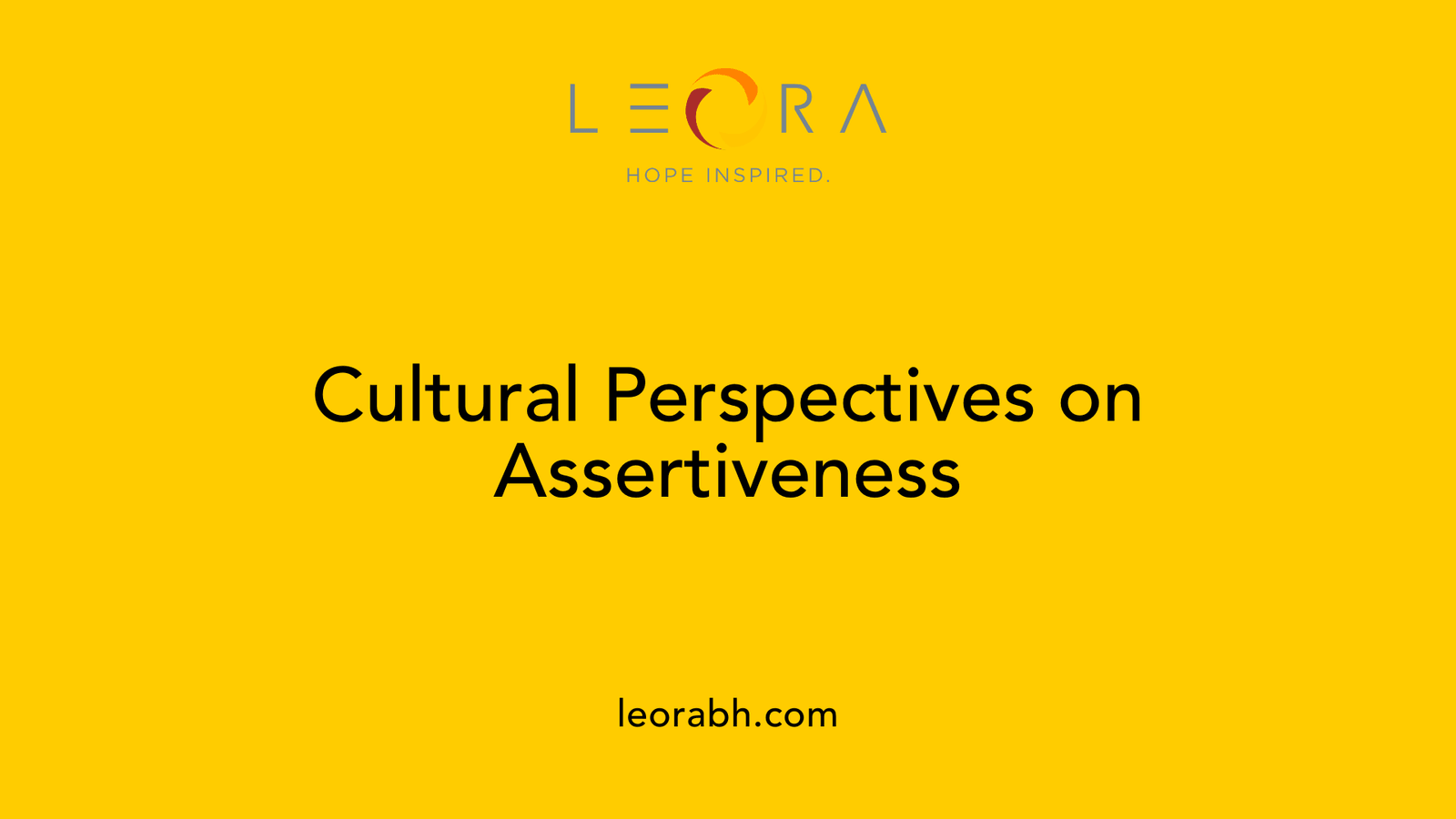 Cultural Perspectives on Assertiveness