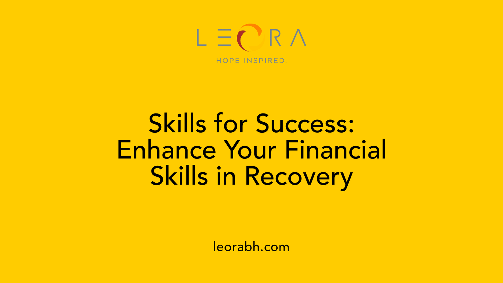 Skills for Success: Enhance Your Financial Skills in Recovery