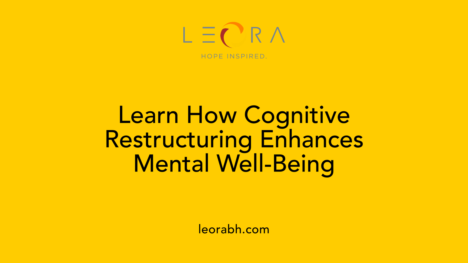 Learn How Cognitive Restructuring Enhances Mental Well-Being