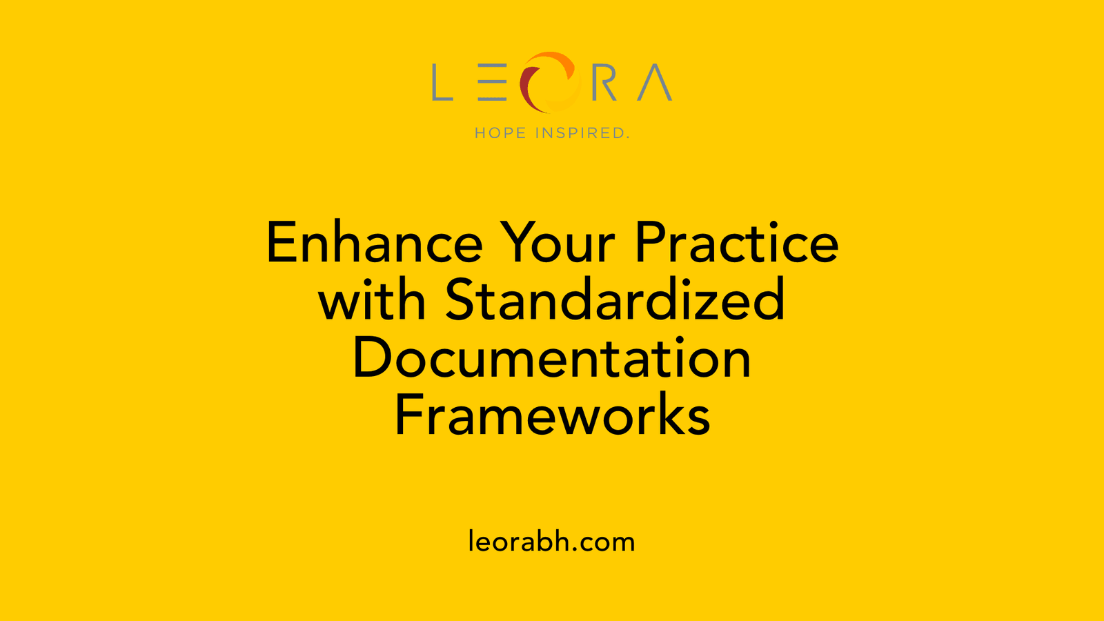 Enhance Your Practice with Standardized Documentation Frameworks