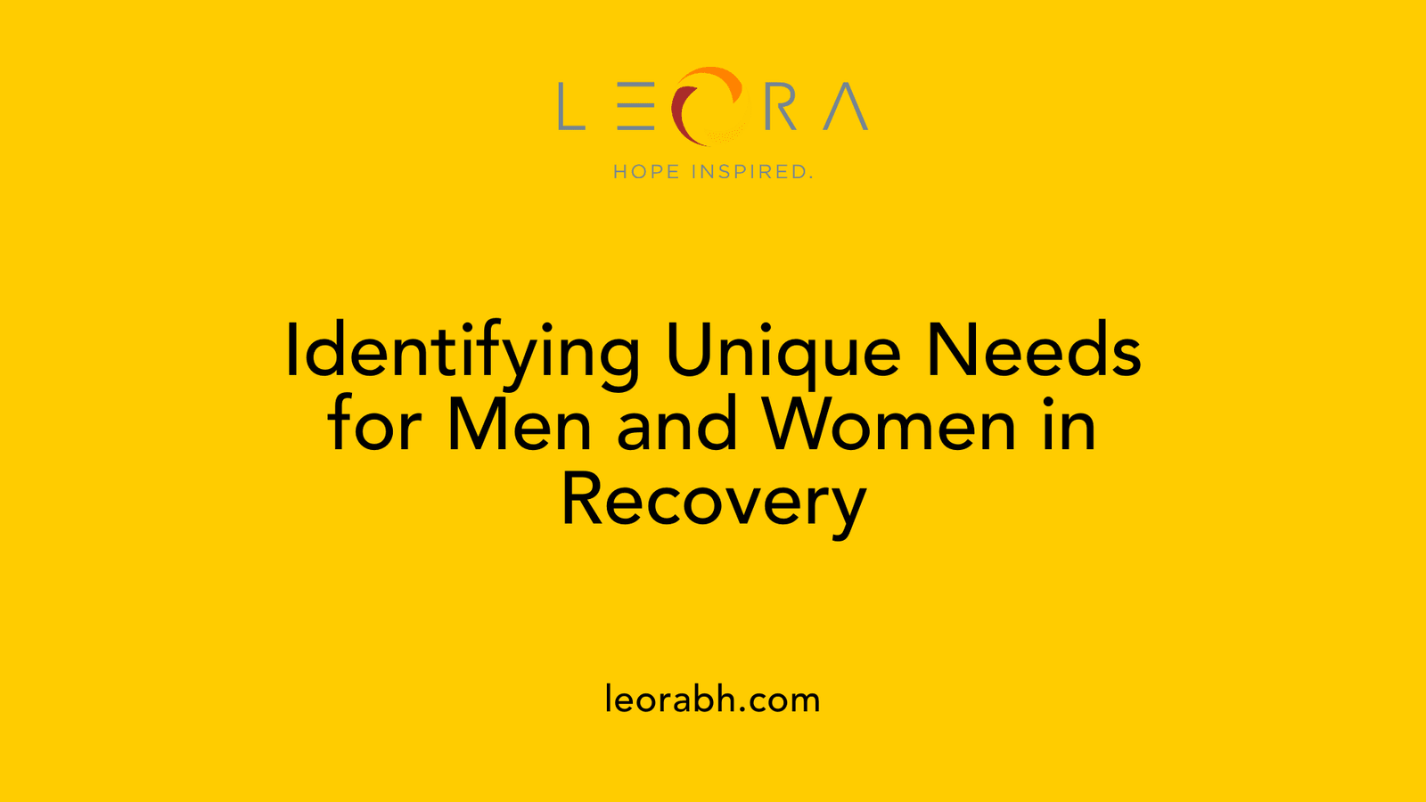 Identifying Unique Needs for Men and Women in Recovery