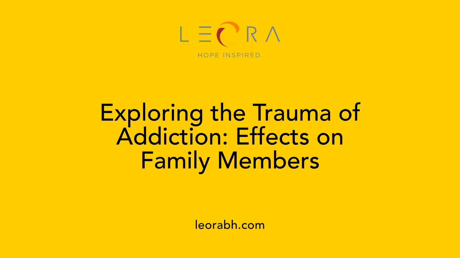 Exploring the Trauma of Addiction: Effects on Family Members