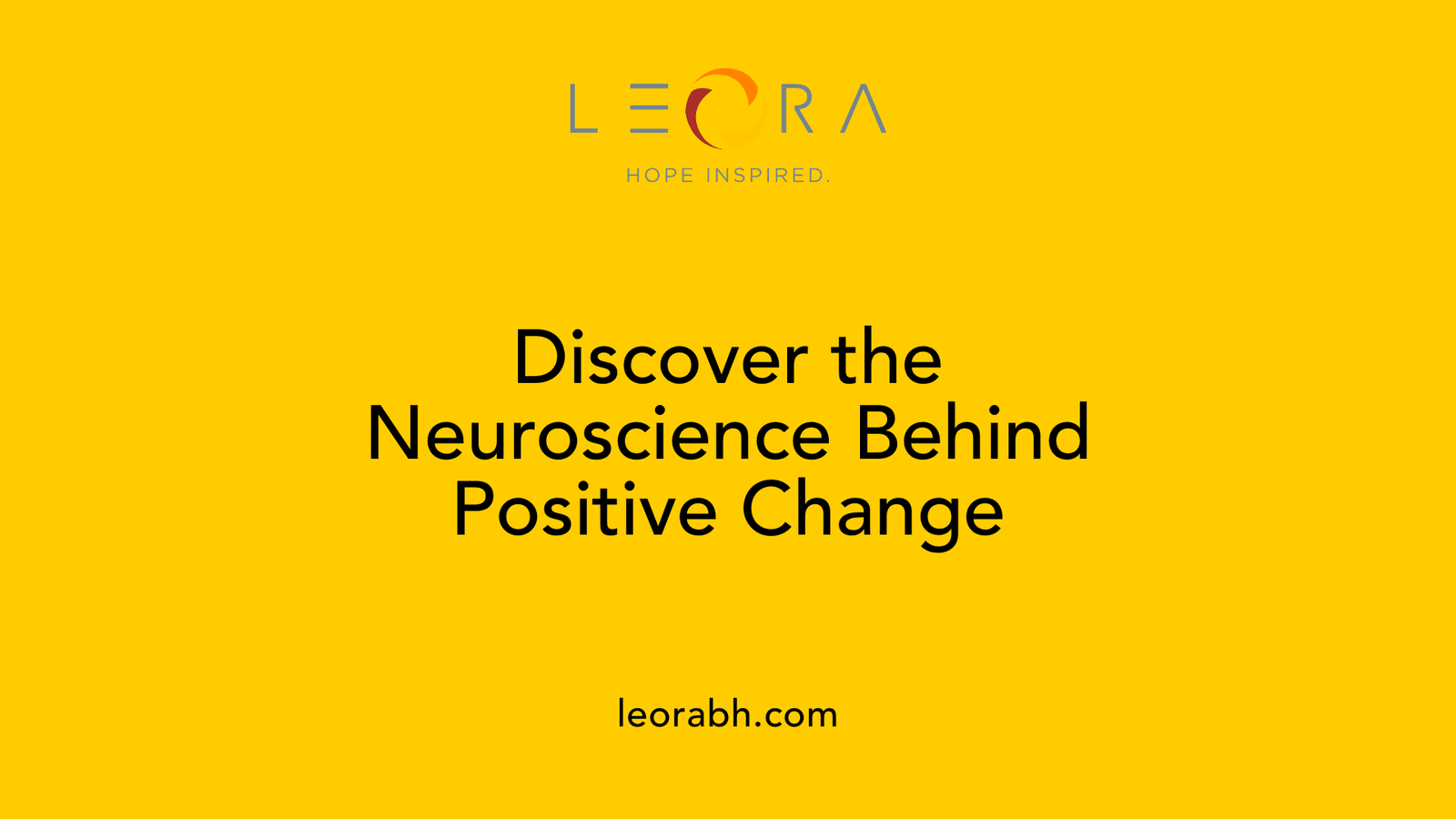 Discover the Neuroscience Behind Positive Change