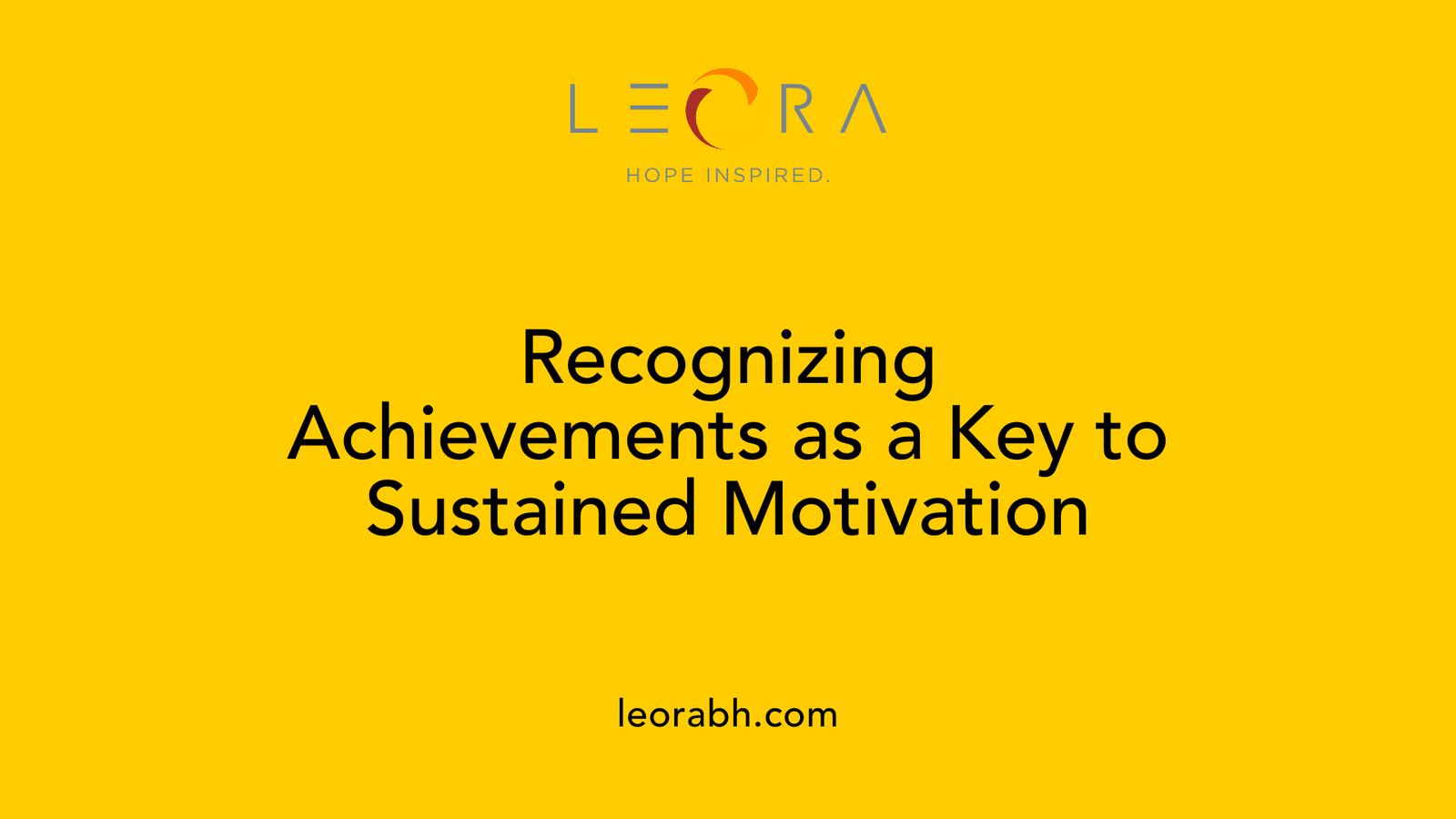 Recognizing Achievements as a Key to Sustained Motivation