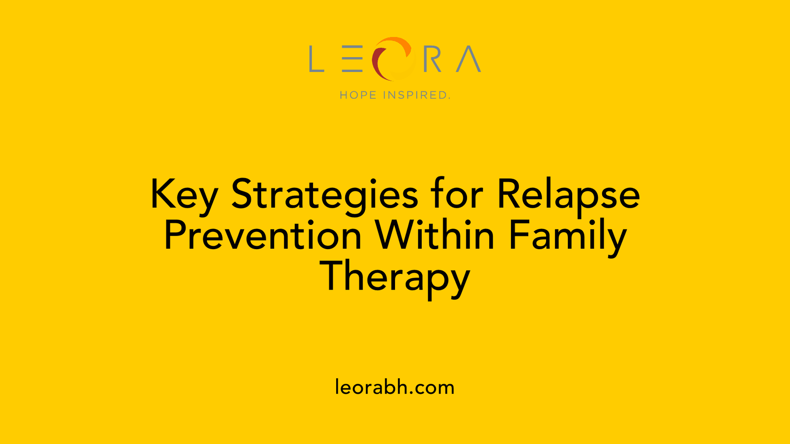 Key Strategies for Relapse Prevention Within Family Therapy