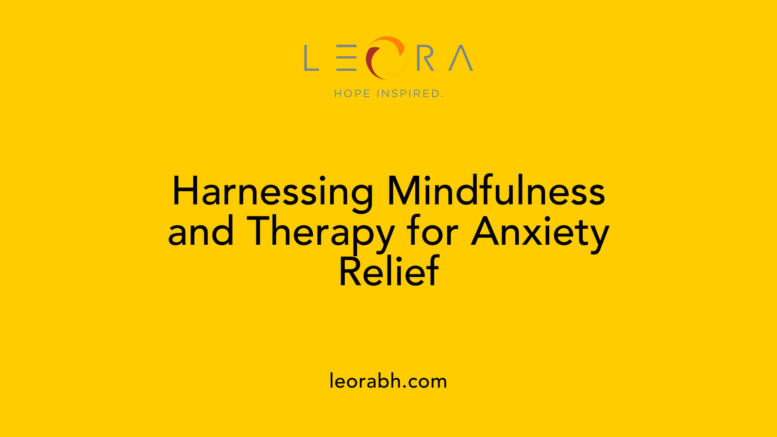 Harnessing Mindfulness and Therapy for Anxiety Relief