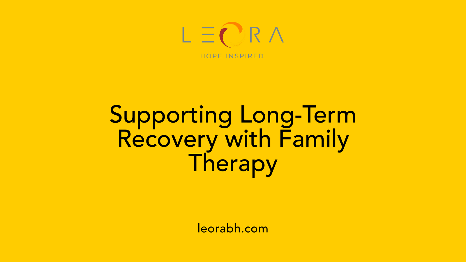Supporting Long-Term Recovery with Family Therapy