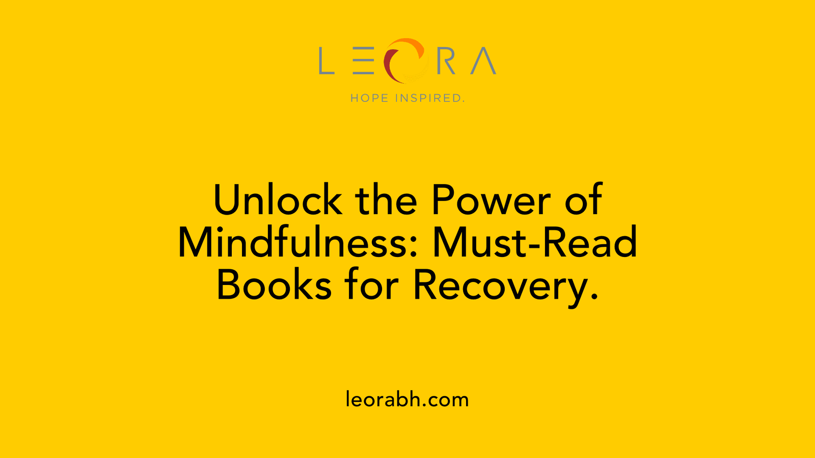 Unlock the Power of Mindfulness: Must-Read Books for Recovery.