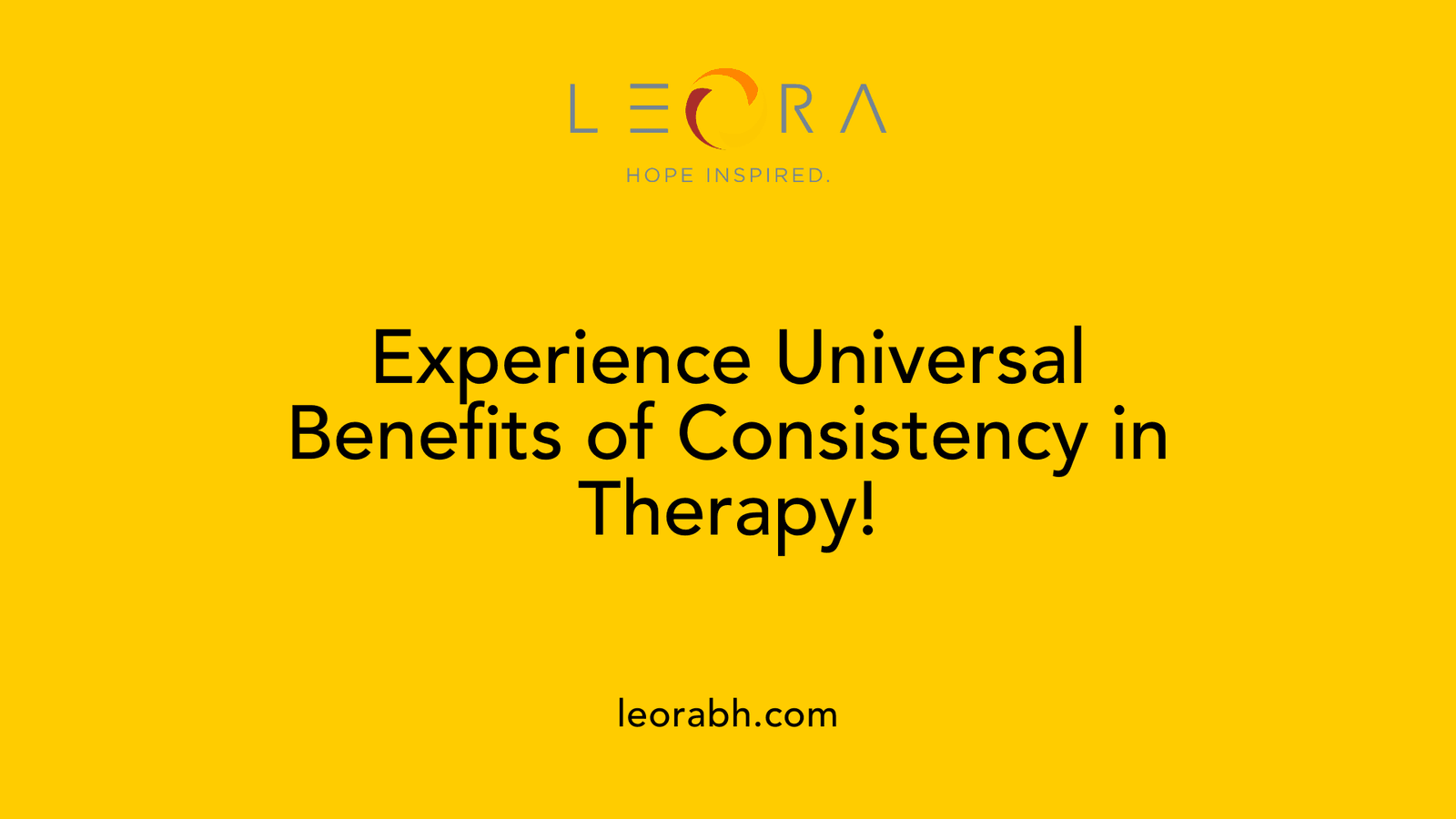 Experience Universal Benefits of Consistency in Therapy!