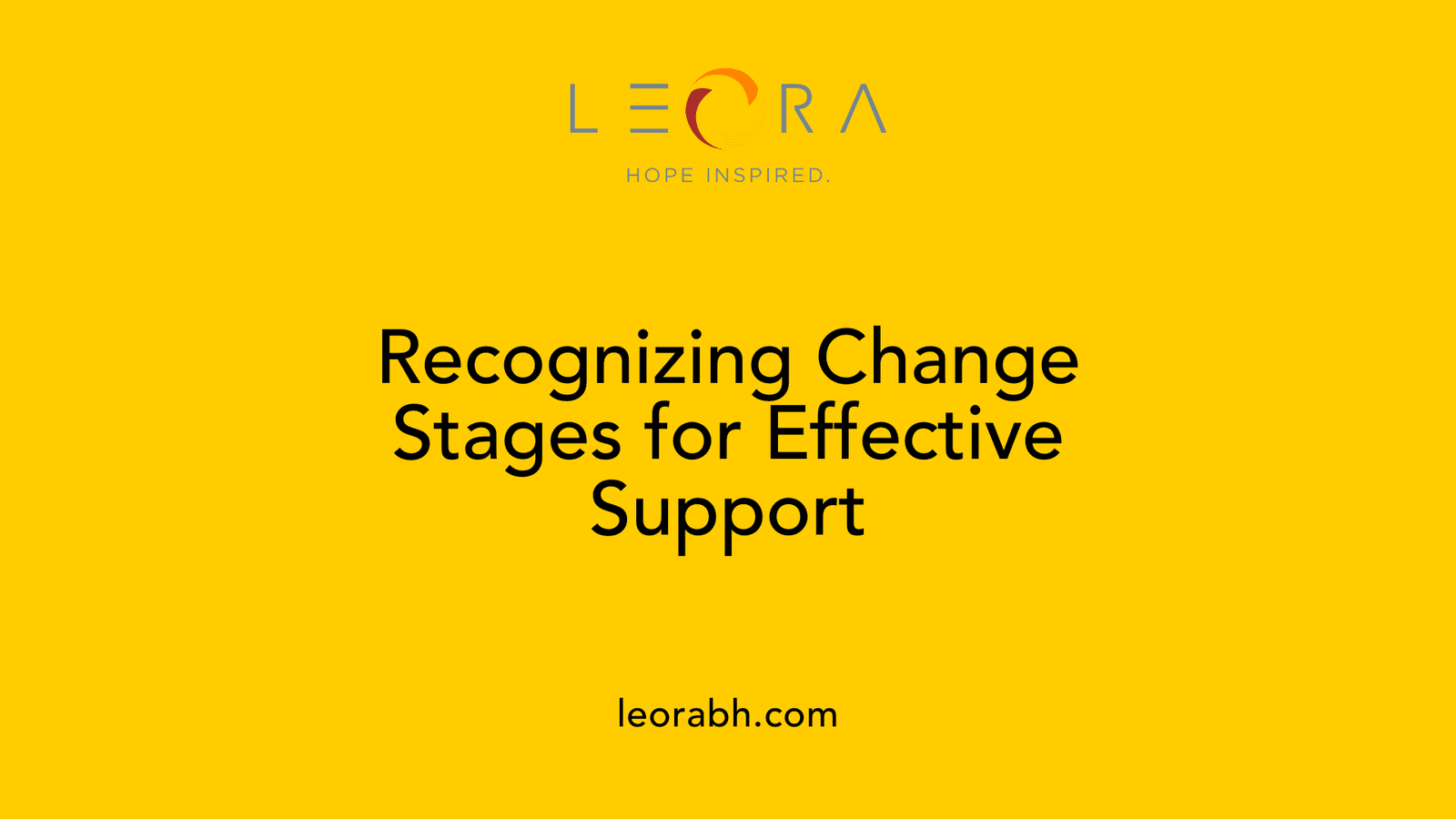 Recognizing Change Stages for Effective Support