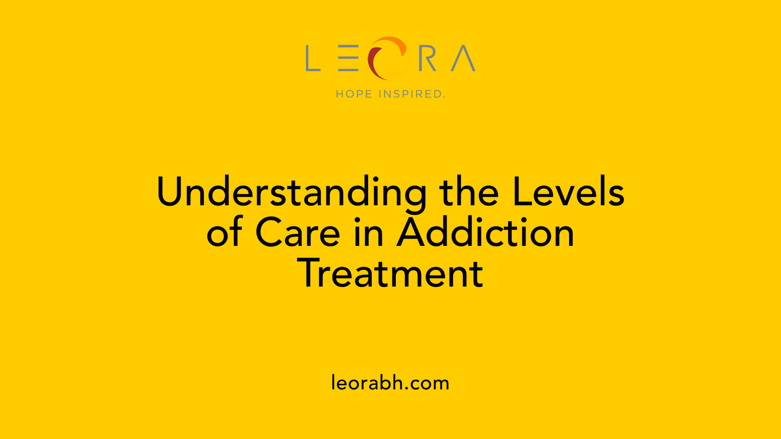 Understanding the Levels of Care in Addiction Treatment