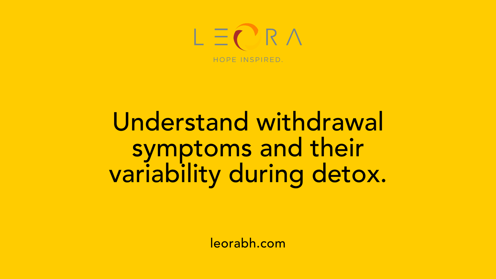 Understand withdrawal symptoms and their variability during detox.