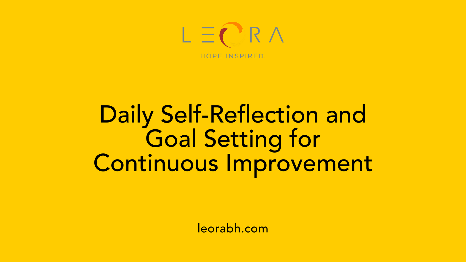 Daily Self-Reflection and Goal Setting for Continuous Improvement
