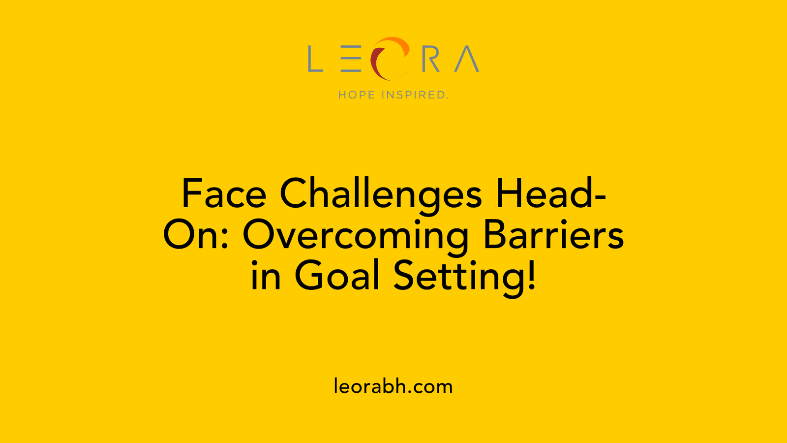 Face Challenges Head-On: Overcoming Barriers in Goal Setting!