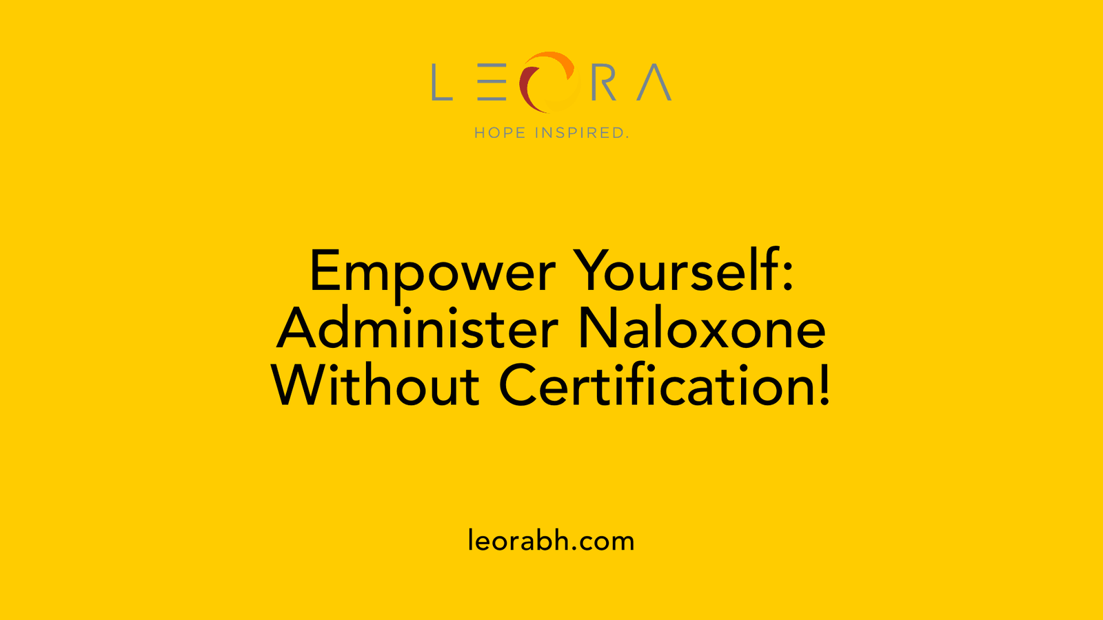 Empower Yourself: Administer Naloxone Without Certification!