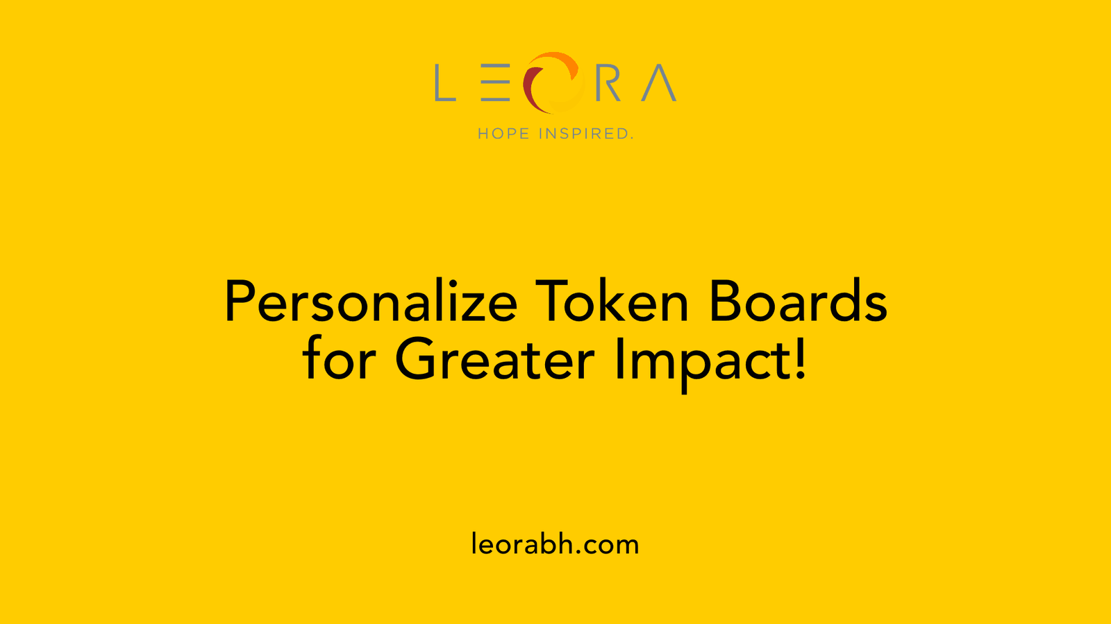 Personalize Token Boards for Greater Impact!