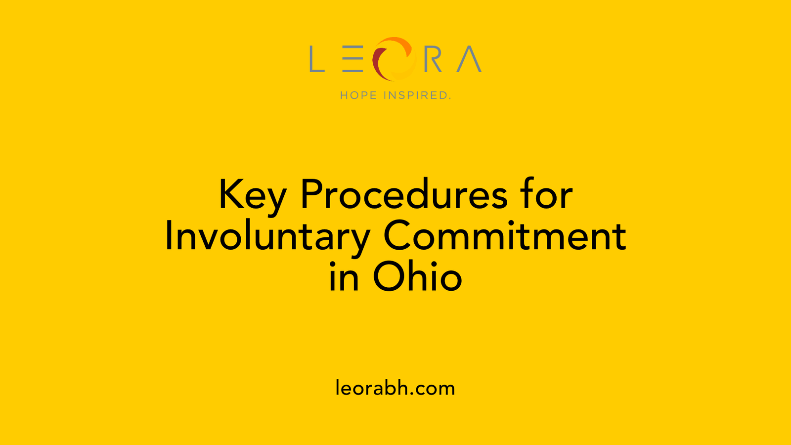Key Procedures for Involuntary Commitment in Ohio