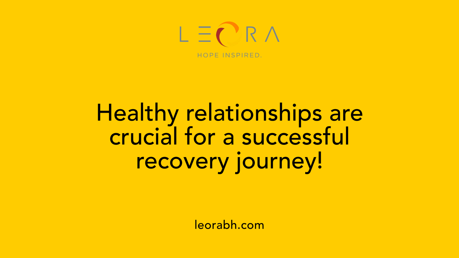 Healthy relationships are crucial for a successful recovery journey!