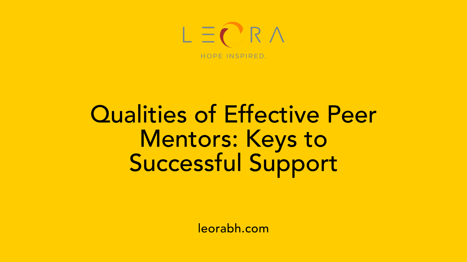Qualities of Effective Peer Mentors: Keys to Successful Support