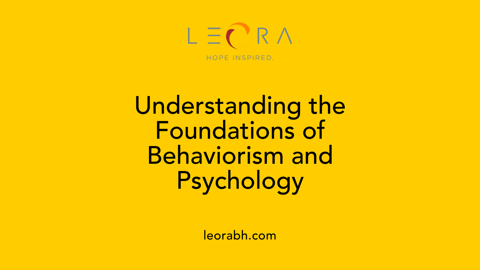 Understanding the Foundations of Behaviorism and Psychology