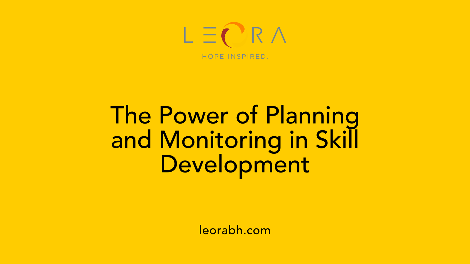 The Power of Planning and Monitoring in Skill Development