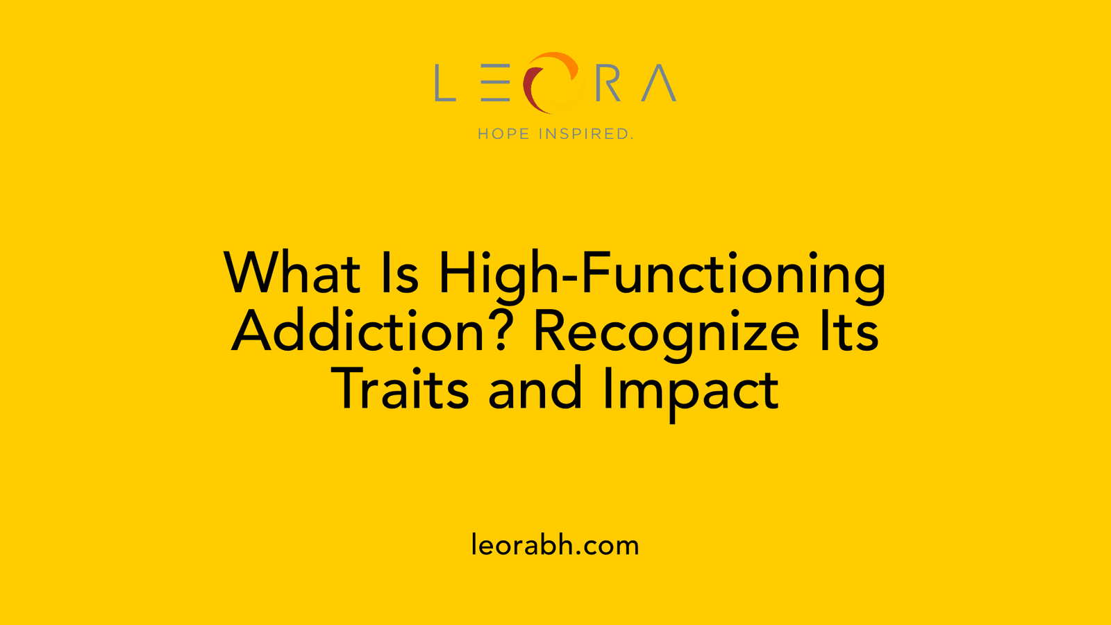 What Is High-Functioning Addiction? Recognize Its Traits and Impact