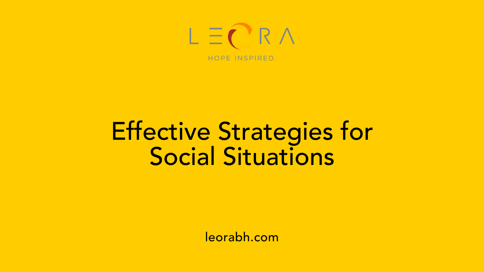 Effective Strategies for Social Situations