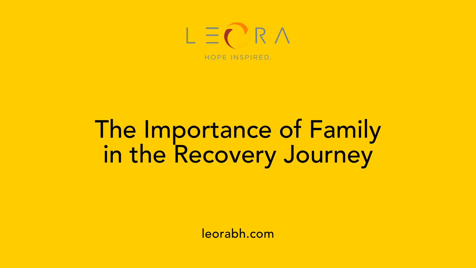 The Importance of Family in the Recovery Journey