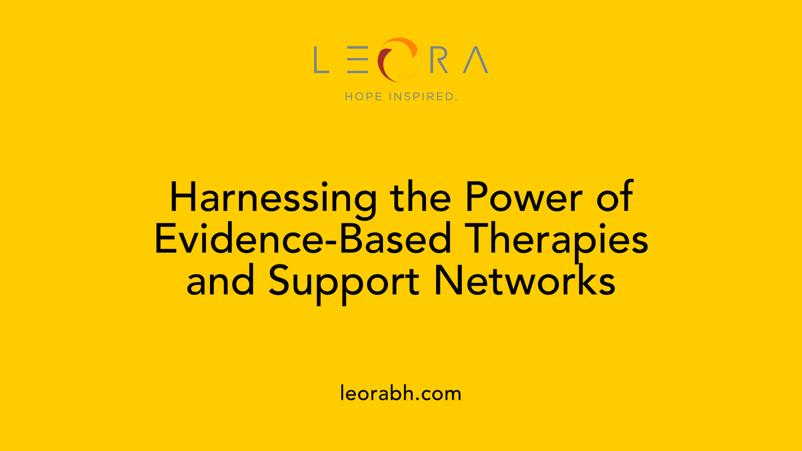 Harnessing the Power of Evidence-Based Therapies and Support Networks