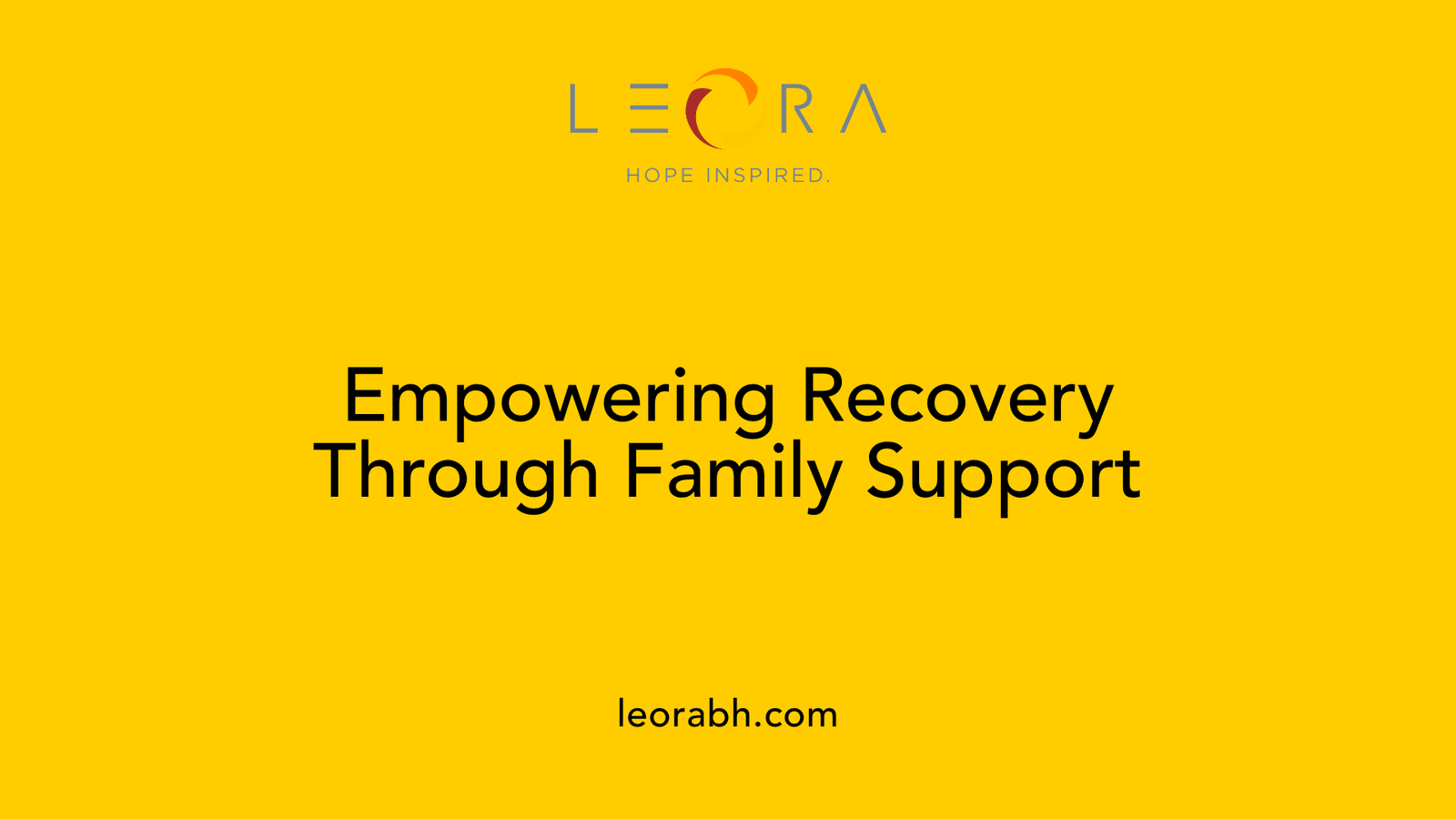 Empowering Recovery Through Family Support