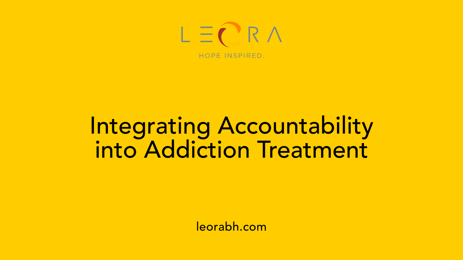 Integrating Accountability into Addiction Treatment