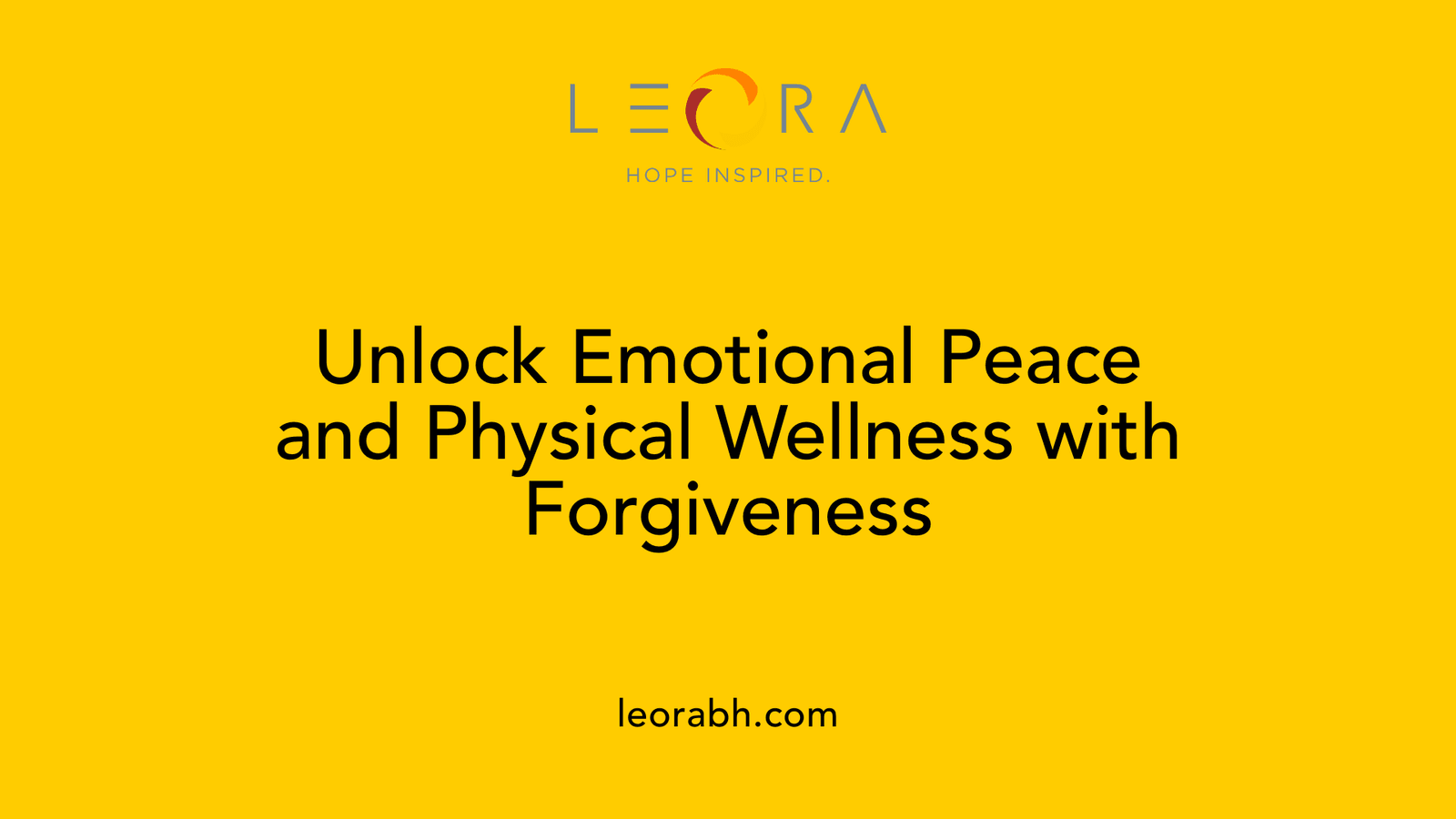 Unlock Emotional Peace and Physical Wellness with Forgiveness
