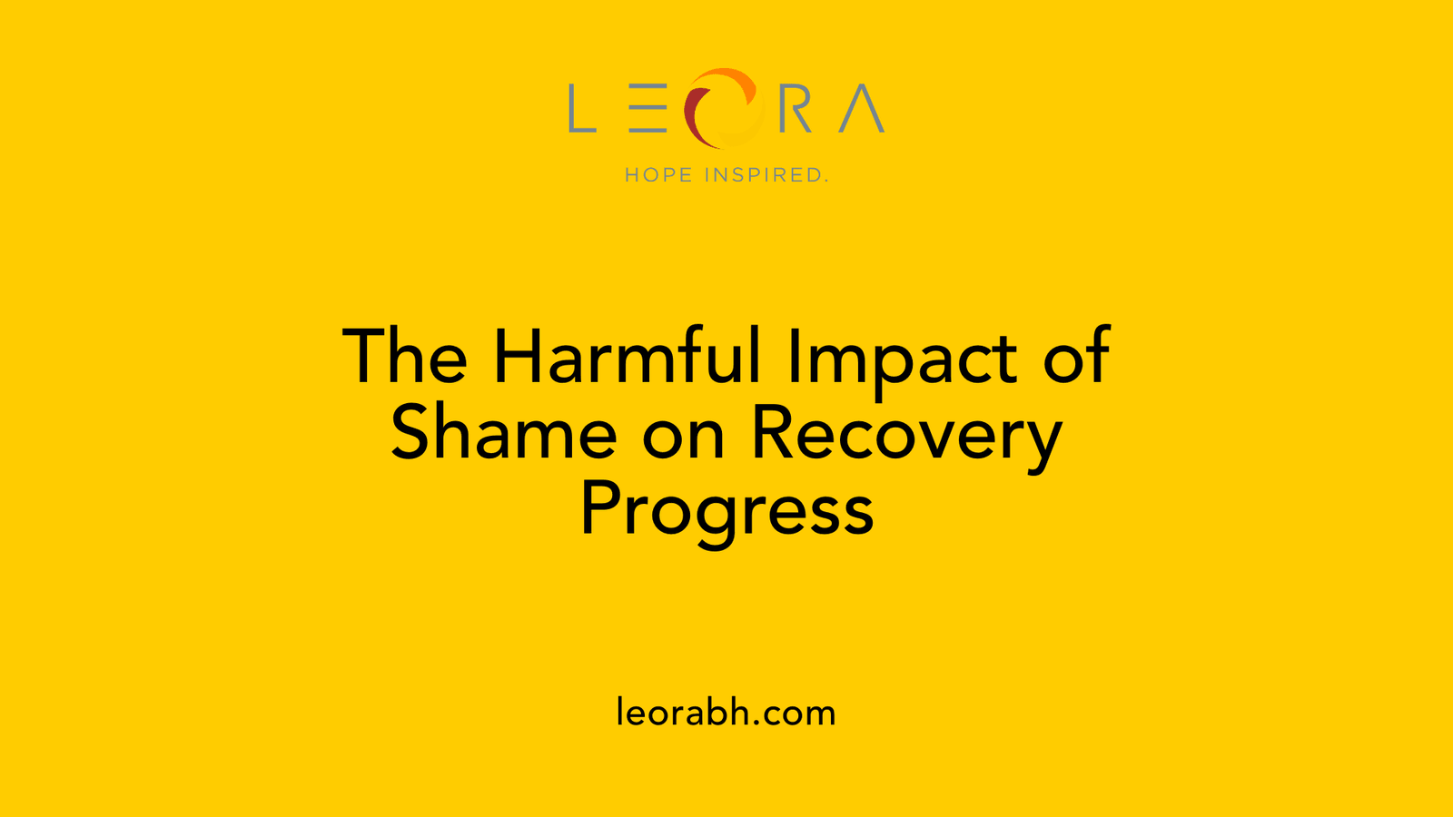 The Harmful Impact of Shame on Recovery Progress